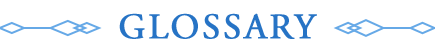 GLOSSARY